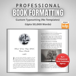 以下が含まれることがあります： 「PROFESSIONAL BOOK FORMATTING」というタイトルと「Custom Typesetting (No Templates) (Upto 50,000 Words)」というテキストが書かれた開いた本。本のページにはテキストと画像があり、「amazon kdp」のロゴが付いています。