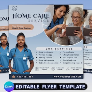 May include: A flyer template for a home care service, featuring images of healthcare professionals and elderly individuals. The design includes the text "Home Care Service," a list of services, and contact information. The flyer is designed to be editable.