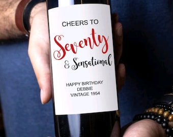 Seventy 70th Birthday wine label Cheers to 70 years Happy birthday Custom wine label sticker Milestone birthday decoration Party favor