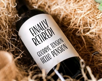 Étiquette de vin de retraite personnalisée | Cadeau de retraite drôle au revoir tension bonjour