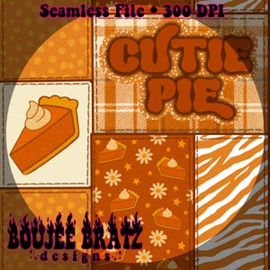 May include: A patchwork design featuring a slice of pumpkin pie with whipped cream, daisies, and the words "Cutie Pie." The design includes orange, brown, and cream colors, with a zebra print and polka dots.