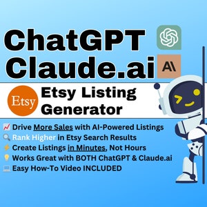 ChatGPT/ Claude.ai Etsy Listing Generator | Save Time & Improve Your Etsy SEO w/ ChatGPT/Claude.ai | Maximize Your Etsy Sales | How-to Video