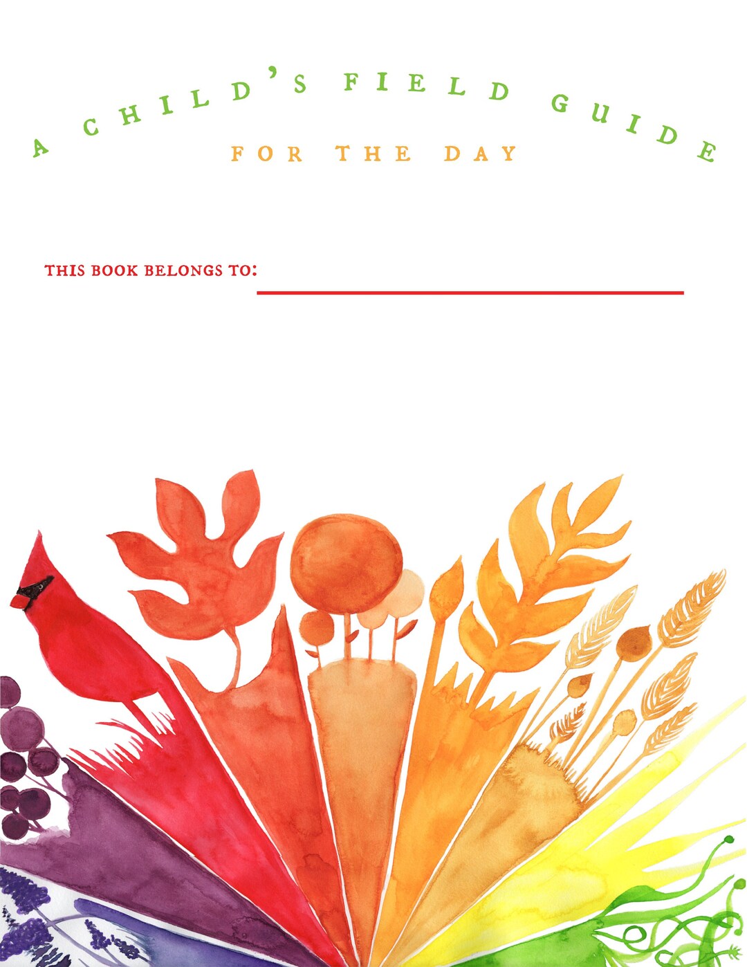 Printable Files - A Child's Field Guide for the Day Homeschool Pages ...