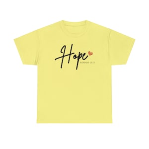 Hope T-Shirt For Her Christian Apparel Hope Tee Gifts for Her Hope Shirt for Him Inspirational Tshirt Hope Romans 15:13 Revival Shirt Hope