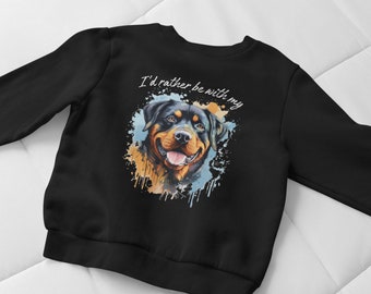 Unisex - I'd Rather Be With My Rottweiler Funny Dog Sweater - Gift for Rottweiler Mom: Unisex Rottweiler Sweatshirt