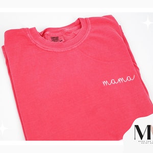 Mama T-Shirt, Embroidered Shirt for Mom, Small Mama T-shirt, Comfort Colors Mama T-shirt, Custom Mama T-shirt, Minimal Mama Tee
