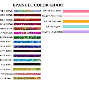 May include: A color chart titled "SPANGLE COLOR CHART" displays various glitter colors with corresponding matte shades. The chart includes colors like silver, red, orange, fuchsia, light brown, medium pink, green, turquoise, royal blue, dark brown, purple, aqua, black, yellow, light pink, and gold.