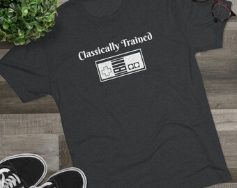 Classically Trained Gamer | Next Level Tee | Tri-Blend Crew Tee