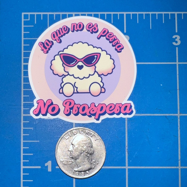 La Que No Es Perra No Prospera Matte Vinyl Sticker Etsy