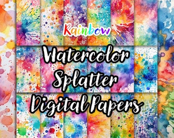 Rainbow Watercolor Splatter Digital Papers | JPG, Textures, Colorful Backgrounds, Paint Splatter, Scrapbooking, Card Making, Commercial Use