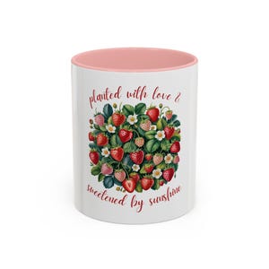 Strawberry Garden Accent Coffee Mug - Planted with Love, Sweetened by Sunshine, Perfect Gift for Gardeners, Spring Celebrations, Home Decor