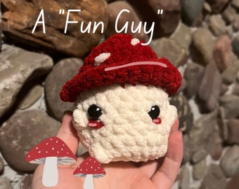 A "Fun Guy"/Fungi mushroom plush/ Stuffed Animal/ Crochet Plush/Food/Plant/Handmade Amigurumi