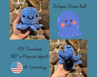Crocheted Octopus Stress Ball PDF Pattern/ Toy/ Stress Relief (No Sew)