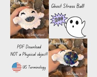 Crocheted Ghost Stress Ball PDF Pattern/ Halloween/ Toy/ Stress Relief (No Sew)