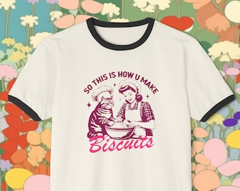 Funny Cat Biscuit Shirt, Cute "So This is How U Make Biscuits", Retro cat lover Unisex Cotton Ringer T-Shirt
