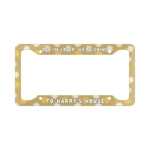 Harry's House Retro Background License Plate Frame, tpwk, get in loser, adore you, sweet creature