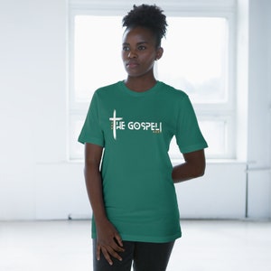 The Gospel, evangelism, I am not ashamed of the gospel, Christian T-shirt men, womenUnisex Deluxe T-shirt