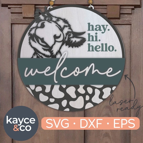 Cow Svg for Welcome Sign Door Hanger Svg, Hay, Hi Hello Door Sign, Cow Print, Cricut or Glowforge, Farmhouse, Laser Ready, DIGITAL DOWNLOAD