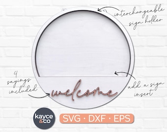 Welcome Sign Interchangeable Door Hanger Svg Round Sign for Door Porch, Laser Gift for, Hello Svg, Holder ONLY No Inserts DIGITAL DOWNLOAD