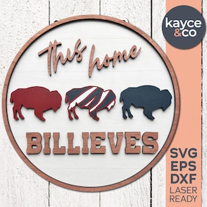 Buffalo Billieve svg Willkommensschild Türschild Türschild, Laser bereit, Wohnkultur, Veranda Zeichen geschnitten Datei Geschenk für, geschichtet, DIGITALER DOWNLOAD