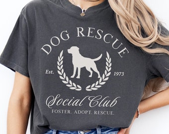 Dog Rescue Social Club T-shirt: Comfort Colors Adopt Don't Shop