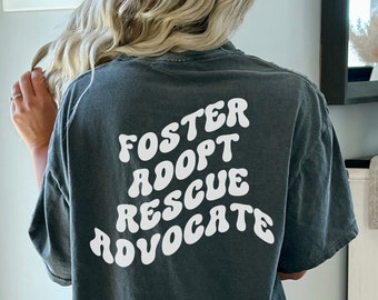 Foster Adopt Rescue Advocate Shirt, Rescue Dog T-Shirt, Adopt a Dog Tshirt, Foster Dog Shirt, Shelter Dog Advocate, Adopt Don't Shop Tee