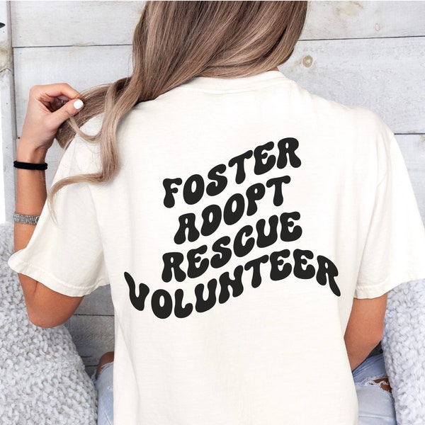 Camicia da volontario Foster Adopt Rescue, T-shirt per cani da salvataggio, Adotta una maglietta per cani, Camicia per cani adottivi, Sostenitore del cane da ricovero, Adotta non acquistare maglietta