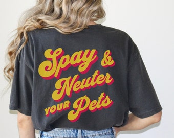 Hund- och katträddnings-T-shirt: Sterilisering/Kastrering Advocate - Komfortfärger