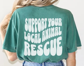 Animal Rescue T-Shirt: Support Local Shelter Dog & Cat Tee