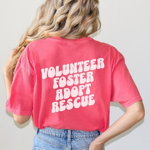 Volunteer Shelter Dog Shirt, Volunteer Shirt, Rescue Dog T-Shirt, Adopt a Pet Tshirt, Foster Cat Tee, Shelter Dog Advocate, Adopt Don&#39;t Shop