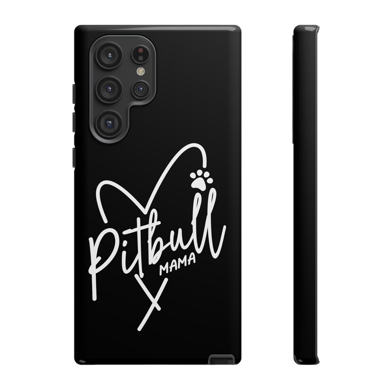 May include: Black phone case with a white heart and paw print design. The text "Pitbull Mama" is written in a white cursive font.