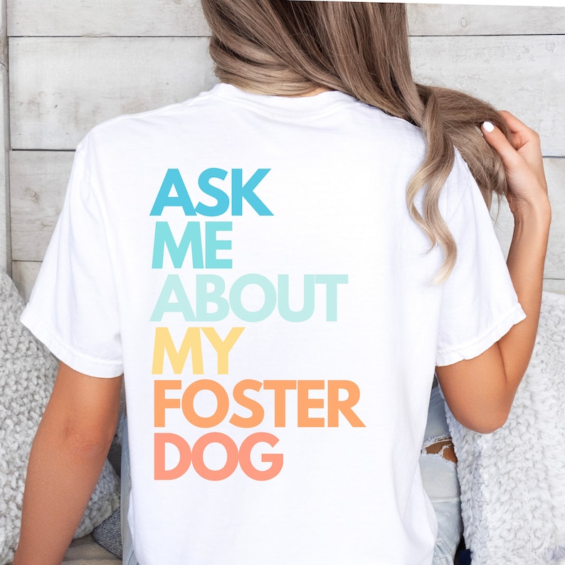 Foster Dog Mom T-Shirt: Rescue Dog Volunteer Tee White