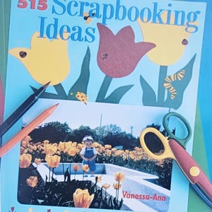 Vintage Paperback Book--515 Scrapbooking Ideas by Vanessa-Ann--Circa 2001. Never Read with Some Shelf Wear/Minor Discoloration