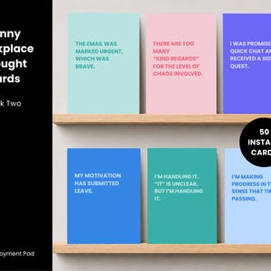 May include: A set of "Funny Workplace Thought Cards" in Pack Two. The cards are in various colours, each with a humorous work-related quote. A black circle indicates "50 Instant Cards". The Employment Pod is also visible.