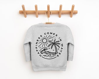 Happiness comes in waves -  toddler Jumper / sweatshirt