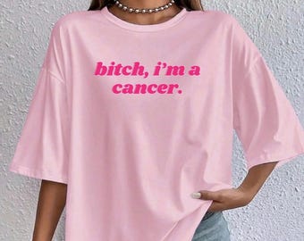 Sassy Cancer Zodiac T-Shirt: Funny Astrology Graphic Tee