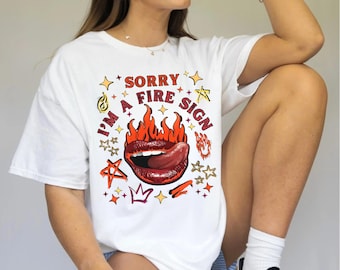 Fire Sign Zodiac Shirt for Women, Aries Leo Sagittarius Astrology Tee, Funny Horoscope Gift, Celestial Graphic Top, Mystic Zodiac Apparel