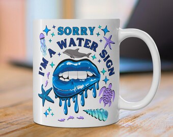 Funny Water Sign Mug: Cancer Scorpio Pisces Astrology Coffee Cup