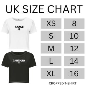 May include: A white cropped t-shirt with the word TAURUS and a symbol, and a black cropped t-shirt with the word CAPRICORN and a symbol. A UK SIZE CHART is displayed with sizes XS through XL corresponding to numbers 8 through 16 for the shirts.