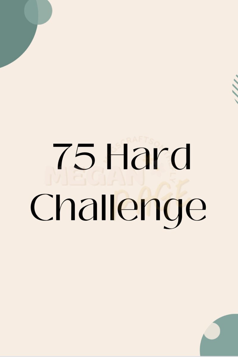 75 Day Hard Challenge Pdf Printable Download Etsy