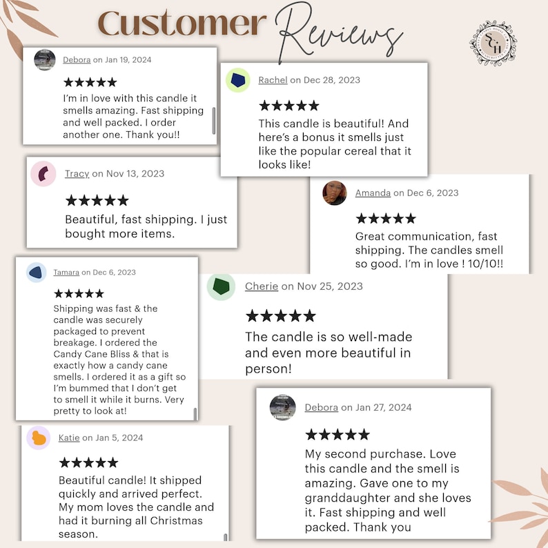 May include: Customer reviews for a candle with a five-star rating. The reviews highlight the candle's beautiful scent, fast shipping, and secure packaging. One review mentions the candle smells like a popular cereal.