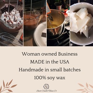 May include: A collage of images showing the process of making candles. The first image shows a glass jar filled with melted chocolate and topped with marshmallows and chocolate pieces. The second image shows a pot of melted wax on a stovetop. The third image shows a container of soy wax flakes. The text on the image reads "Woman owned Business MADE in the USA Handmade in small batches 100% soy wax Sweet Candle House Co."