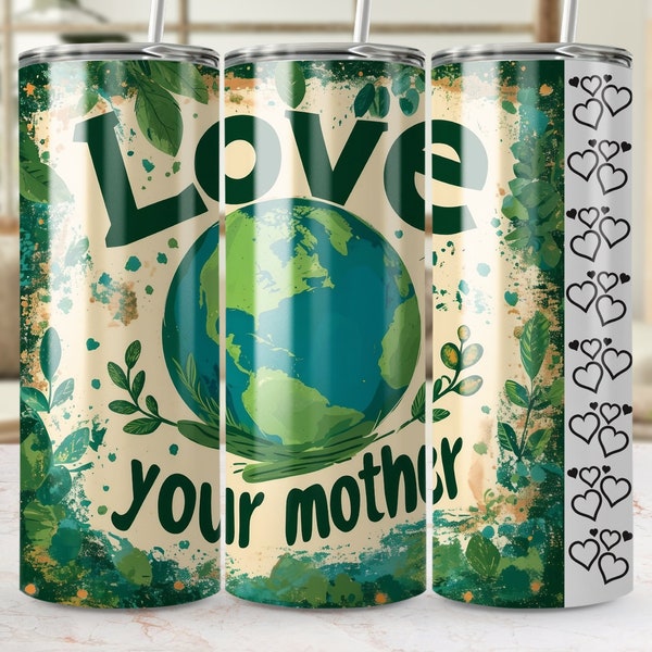 Eco-Friendly 20oz Tumbler Wrap, Love Your Mother Earth Design, Celebrate Earth Day - Green and Blue, Sustainable Drinking Cup Accessory