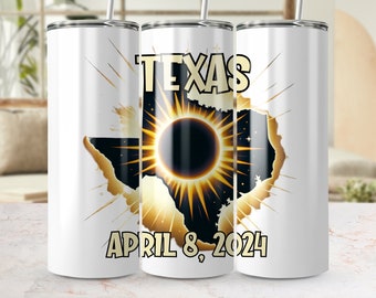 Texas Eclipse 2024 Souvenir Tumbler Design, 20 oz Tumbler Wrap, TX Eclipse Memorabilia, Texas Solar Eclipse Tumbler, Texas Tumbler Wrap