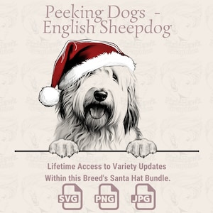 Peeking Dogs English Sheepdog Santa Hat - / SVG / PNG / JPG / Muchas variaciones - Planificador, pegatinas, impresión bajo demanda