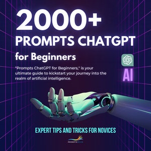 Op de afbeelding: Een afbeelding met een robot hand die naar voren reikt, een paarse en blauwe rasterachtergrond en de tekst "2000+ PROMPTS CHATGPT for Beginners" en "EXPERT TIPS AND TRICKS FOR NOVICES".