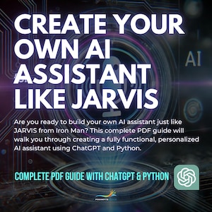 May include: A digital illustration with a blue, green, and purple color scheme. The text "CREATE YOUR OWN AI ASSISTANT LIKE JARVIS" is in white text. The text "COMPLETE PDF GUIDE WITH CHATGPT & PYTHON" is in white text. The image also includes a microphone icon and a green circle with a stylized swirl design.