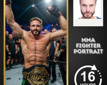 May include: A framed portrait of a muscular MMA fighter with arms raised in victory. He wears a championship belt and black gloves. The image includes a headshot and text that reads "MMA FIGHTER PORTRAIT" and "16 HOURS".
