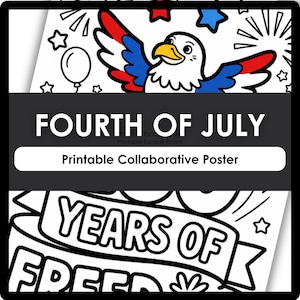 Könnte beinhalten: Ein druckbares Gemeinschaftsposter für den 4. Juli mit einem Cartoon-Weißkopfseeadler mit roten, weißen und blauen Flügeln, Sternen und Luftballons. Der Text lautet FOURTH OF JULY, Printable Collaborative Poster und YEARS OF FREEDOM.