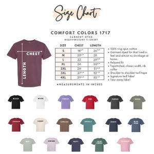May include: A size chart for Comfort Colors 1717 heavyweight t-shirts. The chart includes chest and length measurements in inches for sizes S to 4XL. The image also displays a variety of t-shirt colours, including black, white, and red.